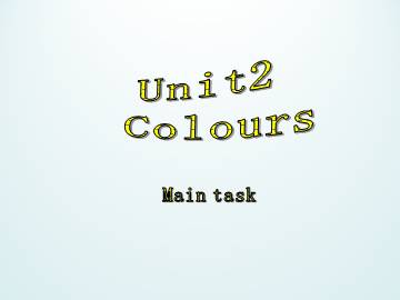 Unit 2 Colours_课件1