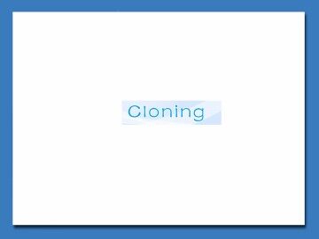 Cloning_课件7