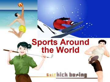 Sports Around the World_课件1