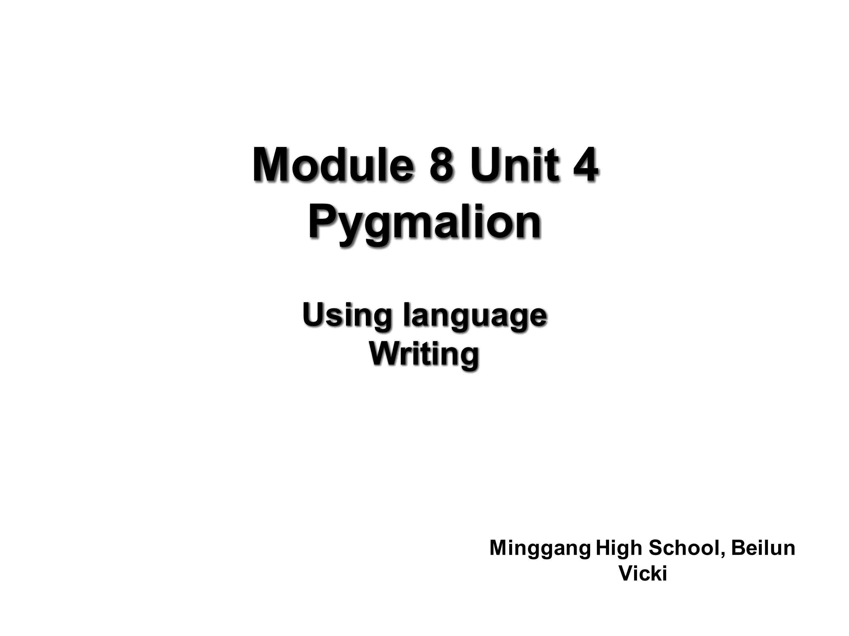 北仑明港中学 周洁 M8U4 Using language