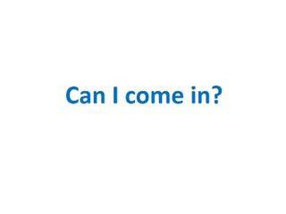 Can I come in?_课件1
