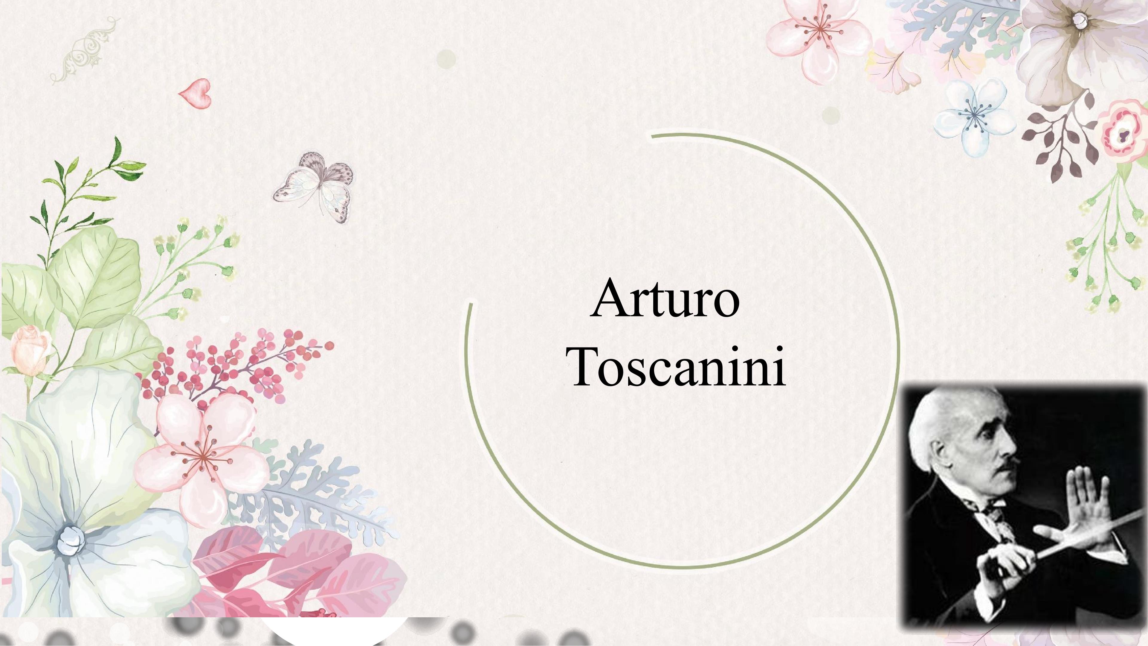 Arturo Toscanini课件