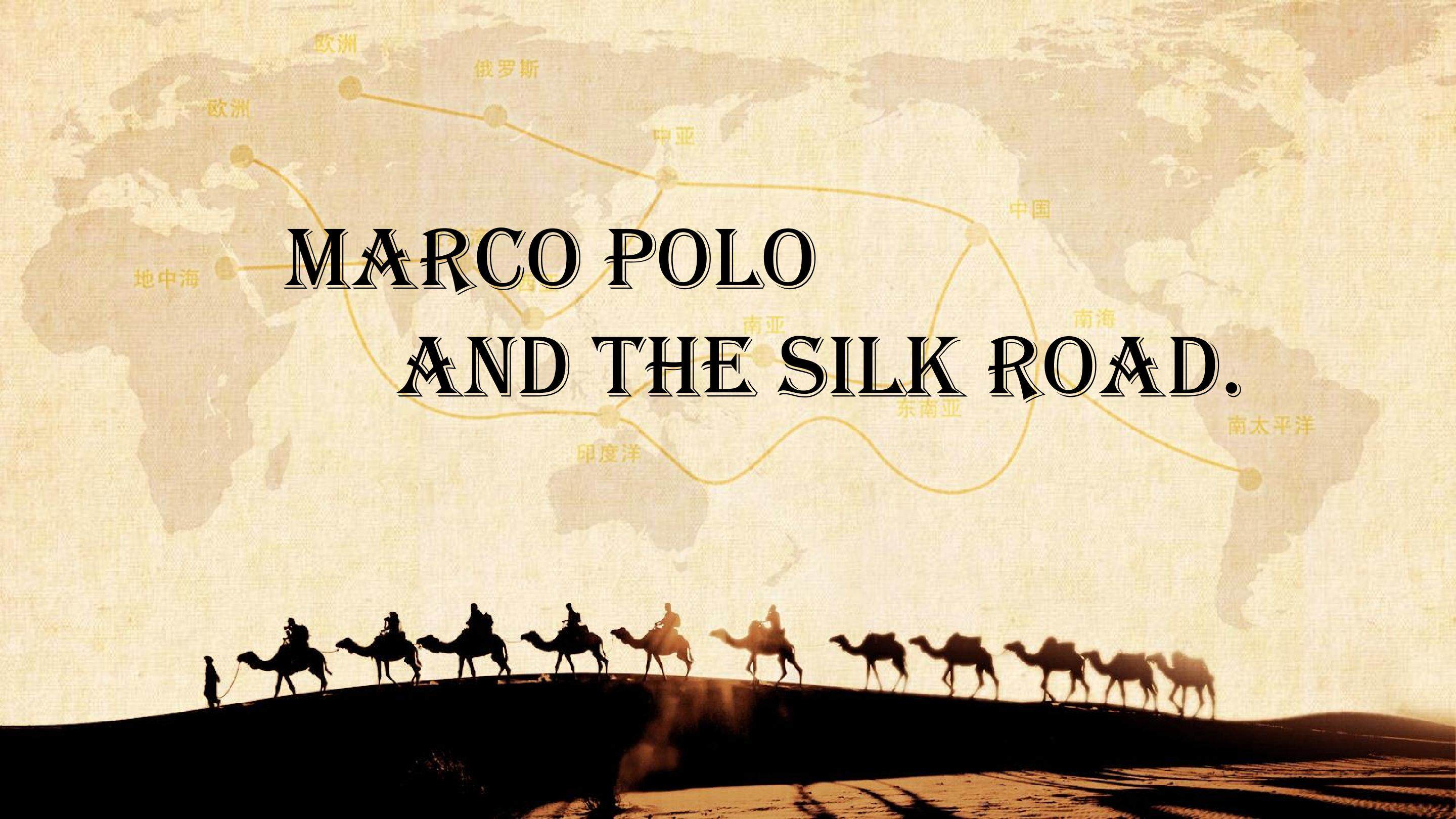 Marco Polo and the Silk Road