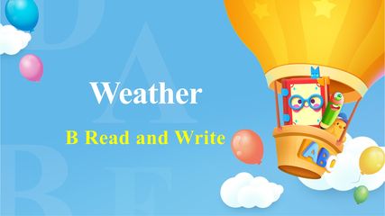 课时01-Weather_B_Read and write