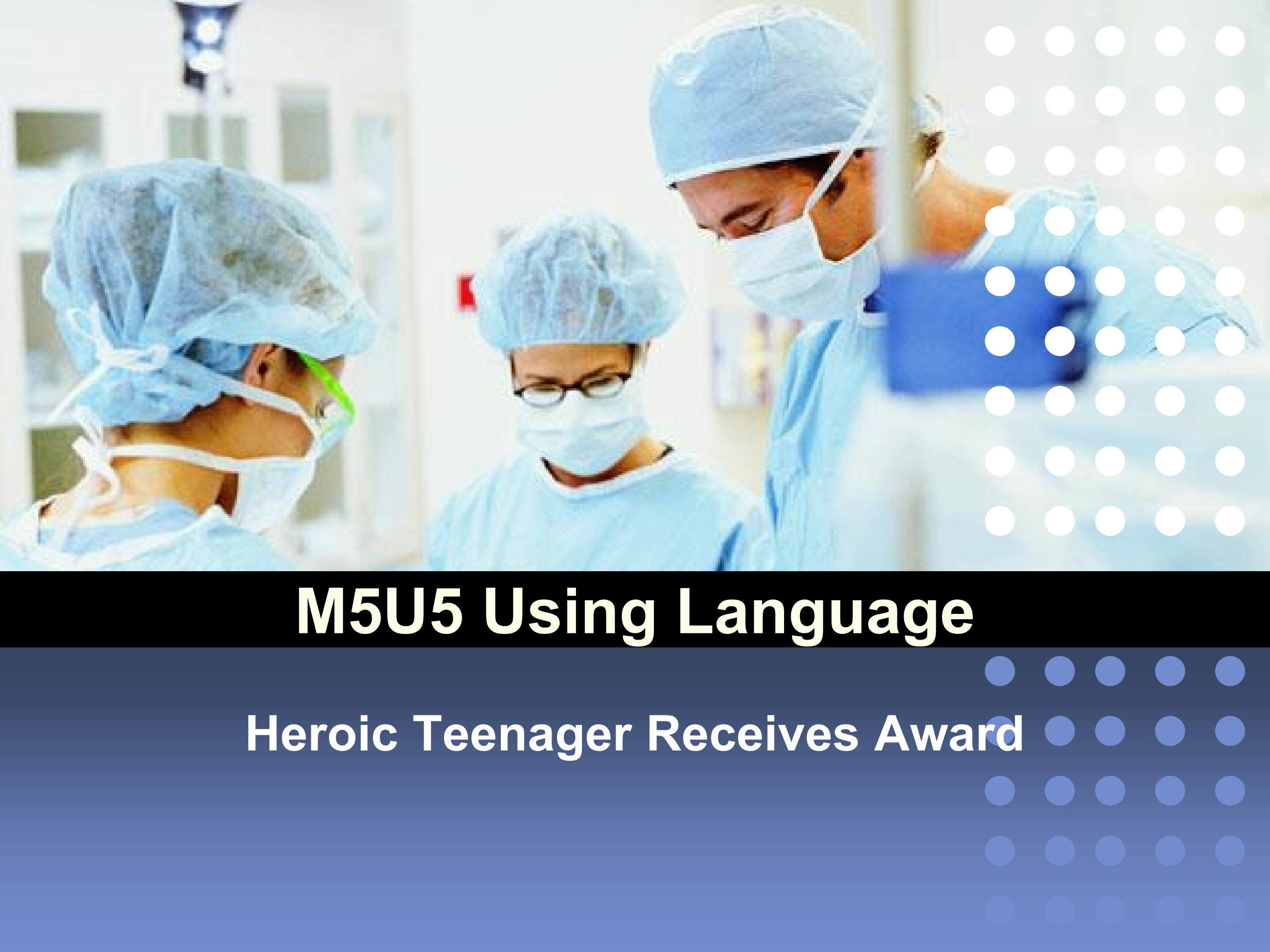 Heroic teenager receives award