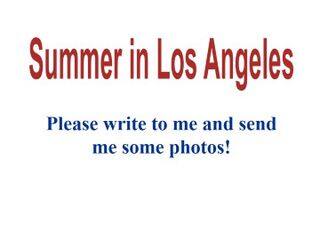 Please write to me and send me some photos!_课件1