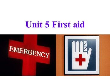Unit 5 First aid