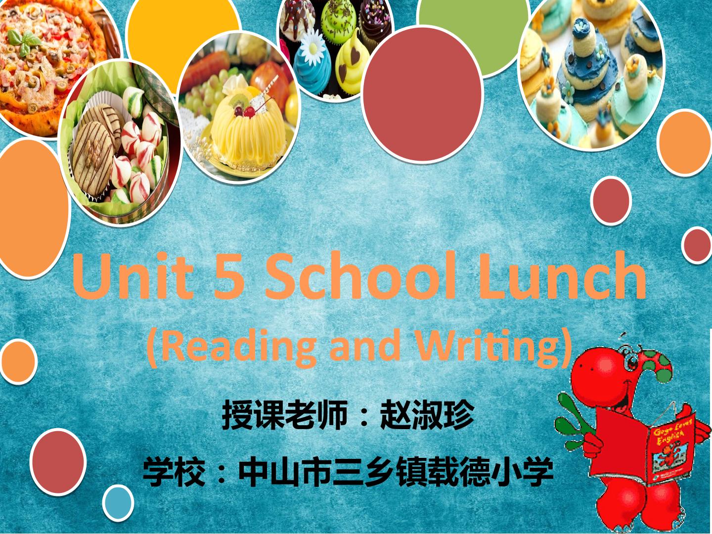 Unit 5 School Lunch 阅读教学