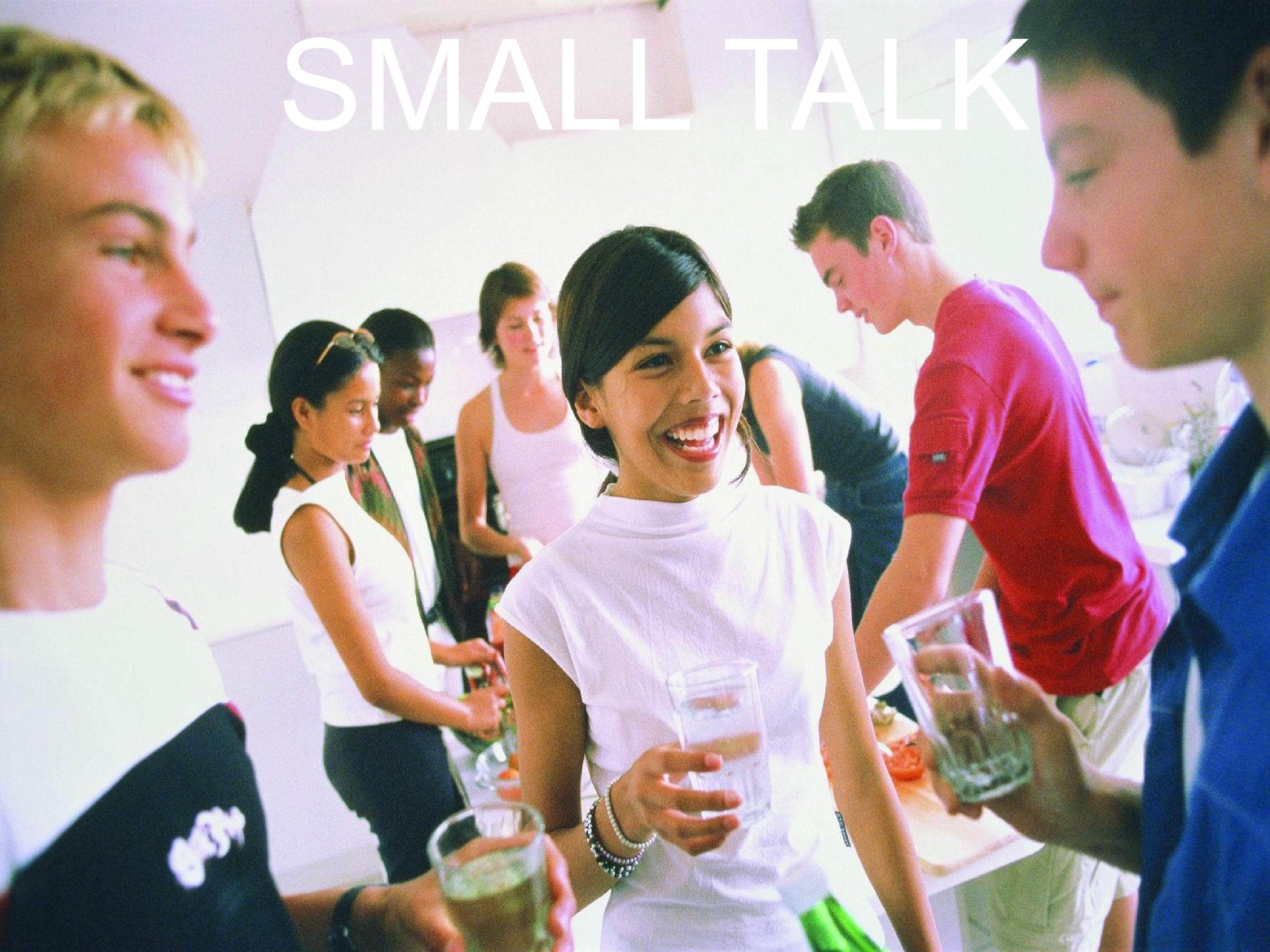 Small Talk