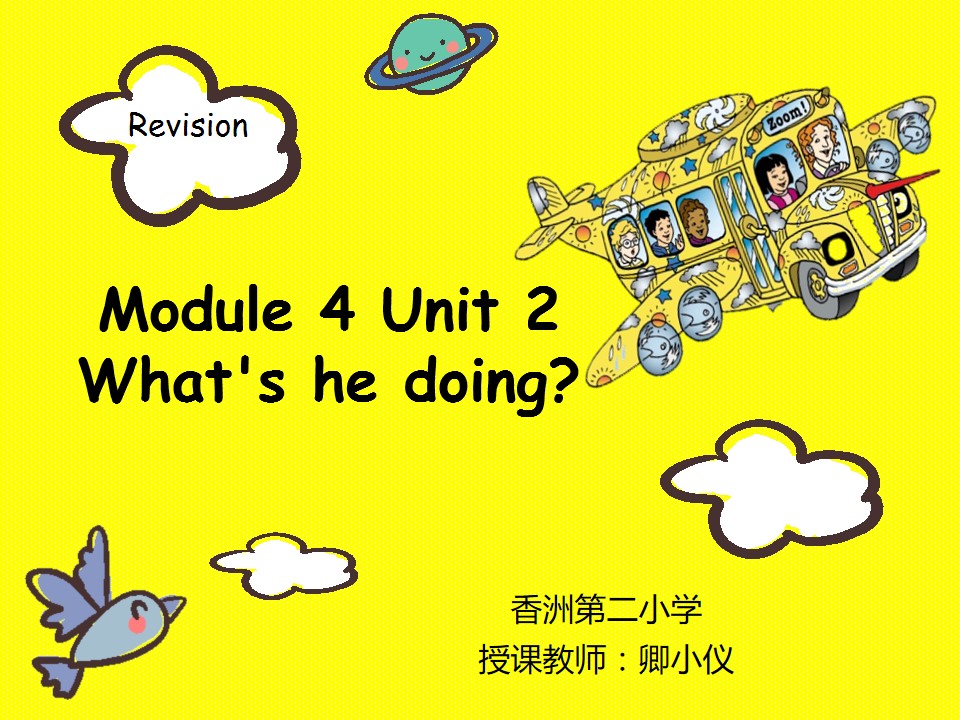 Module4 Unit2 What's he doing