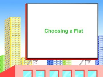 Choosing a Flat_课件1