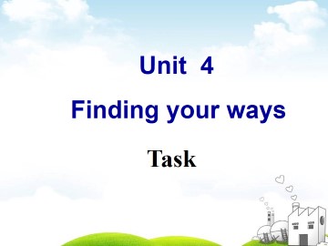 Unit4 Finding your way_课件1