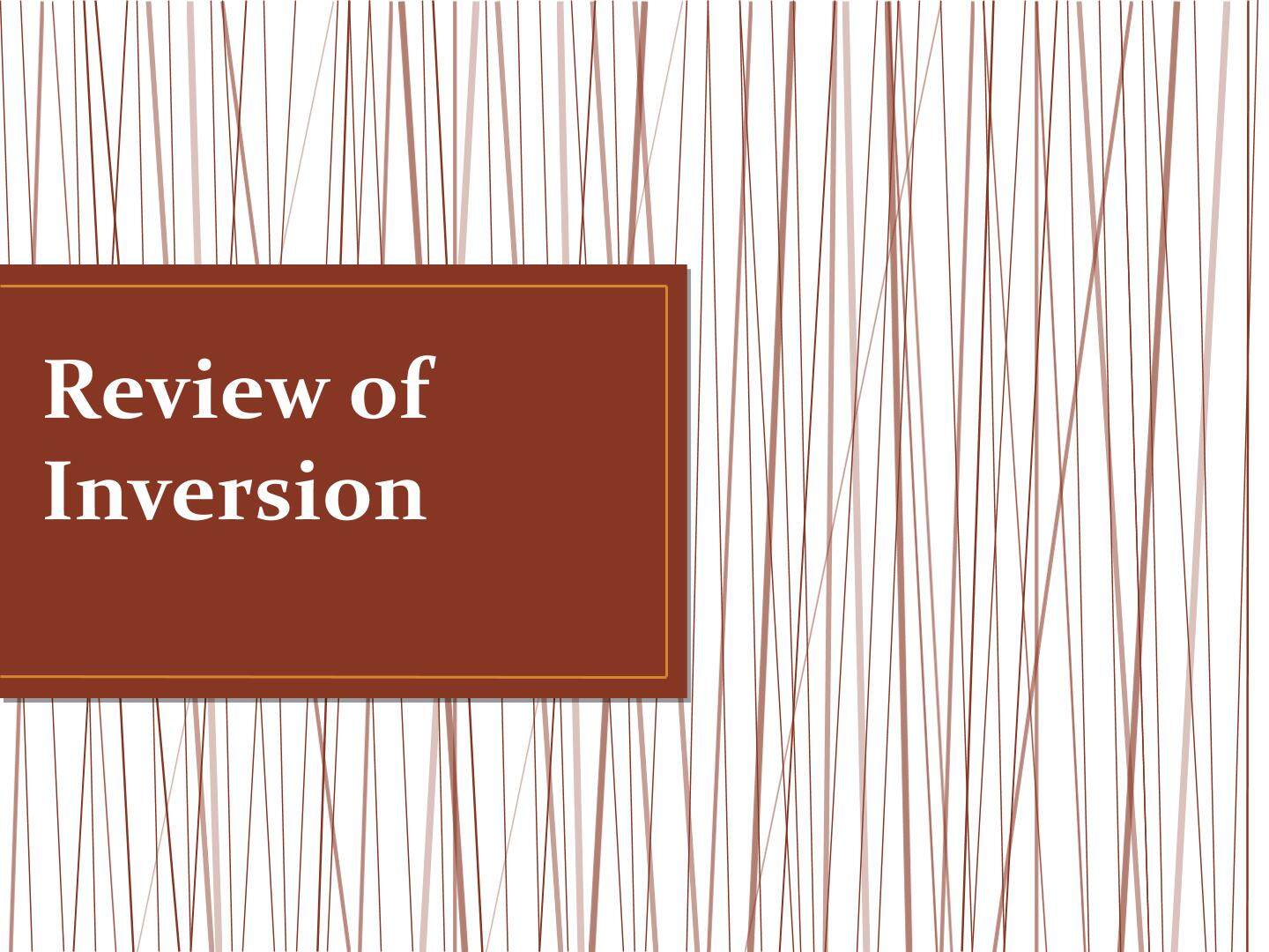 review of inversion