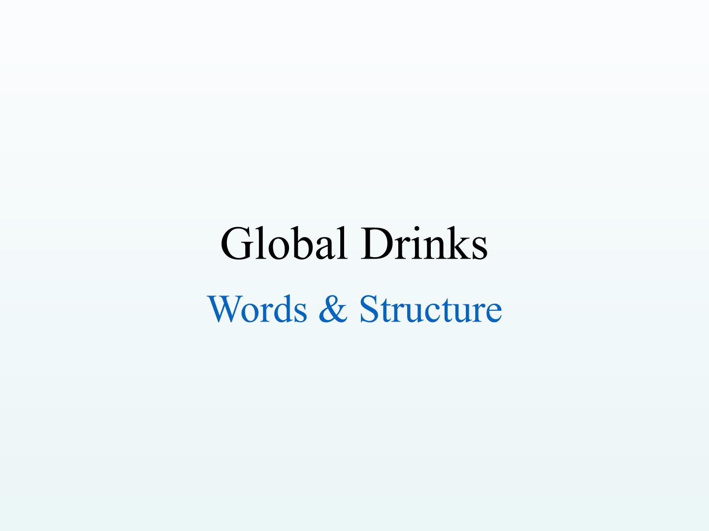 Global Drinks_课件1