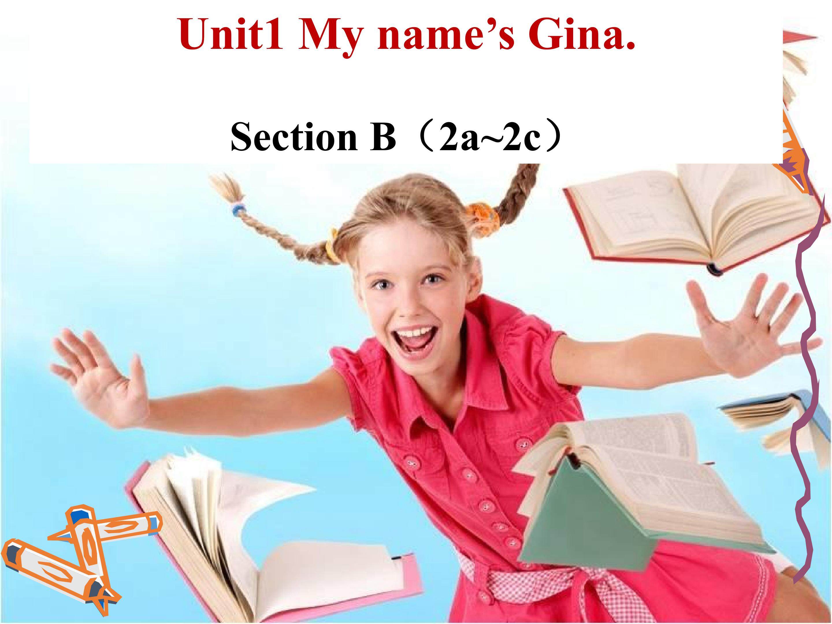 Unit 1 My name's Gina. （4th)