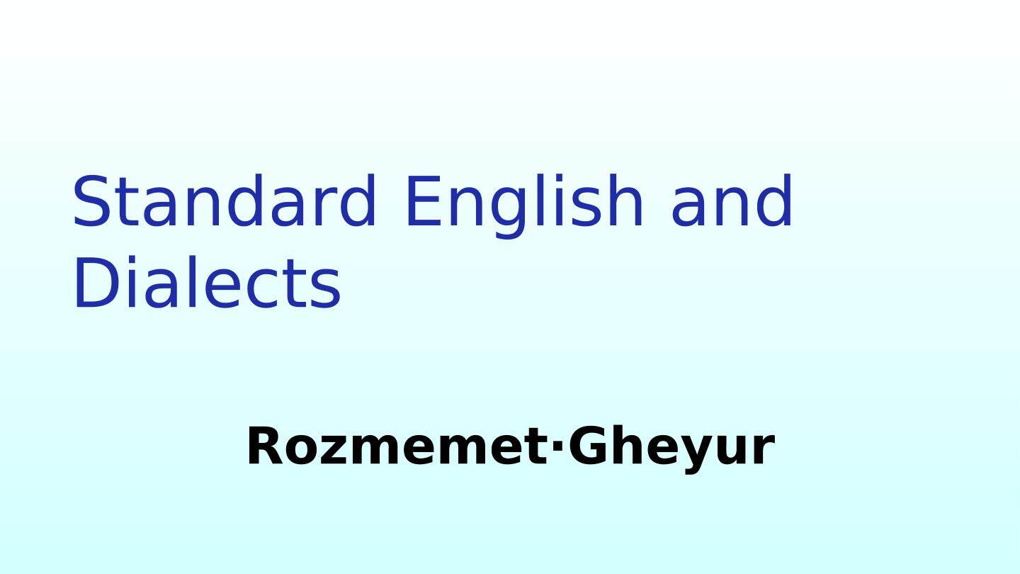 Standard English and Dialects
