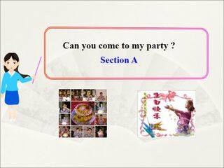 Can you come to my party?_课件3
