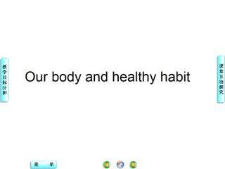 Our Body and Healthy Habits_课件13