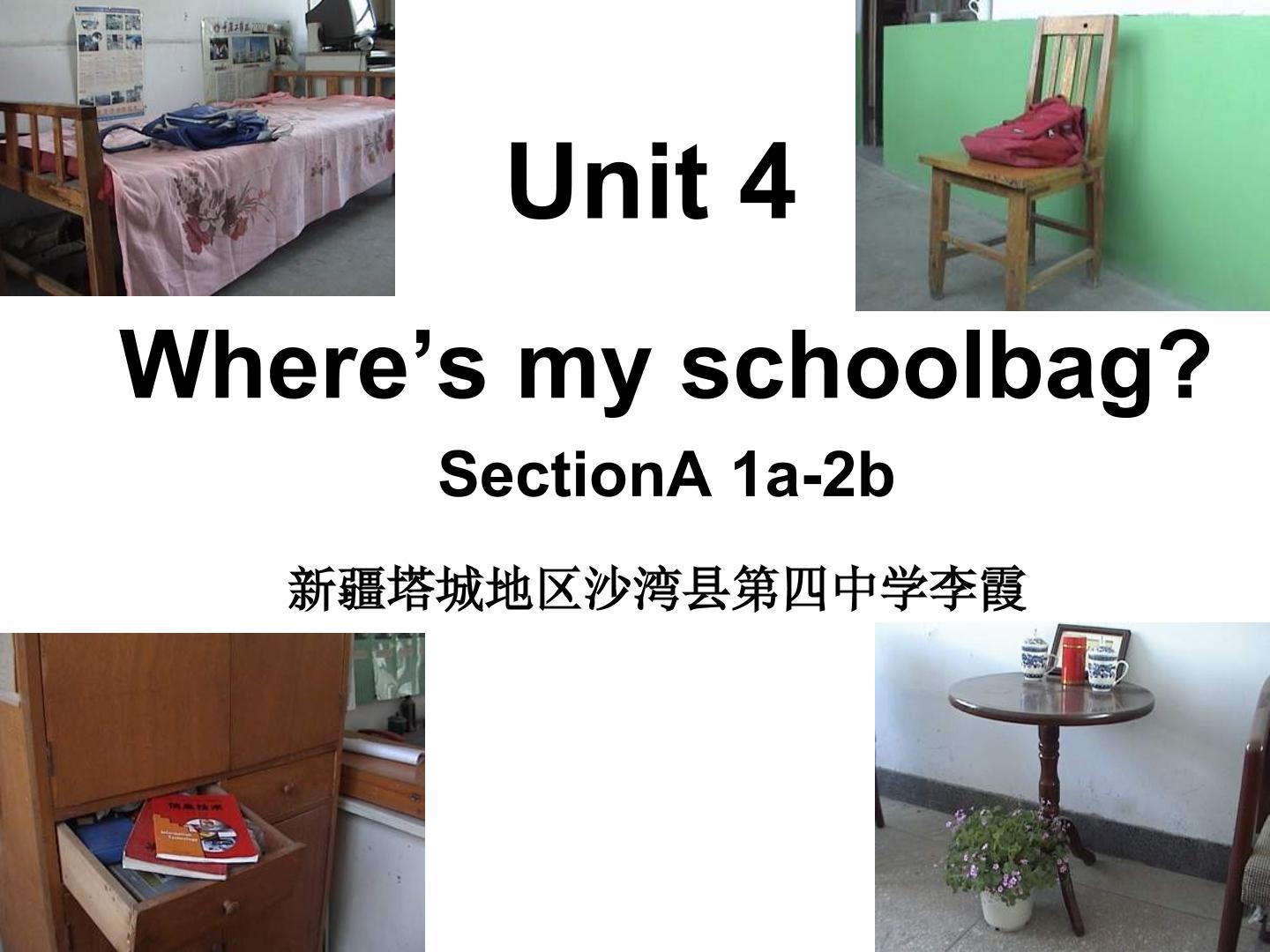 Unit4 where is my schoonbag?