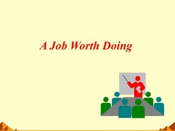 A Job Worth Doing_课件8