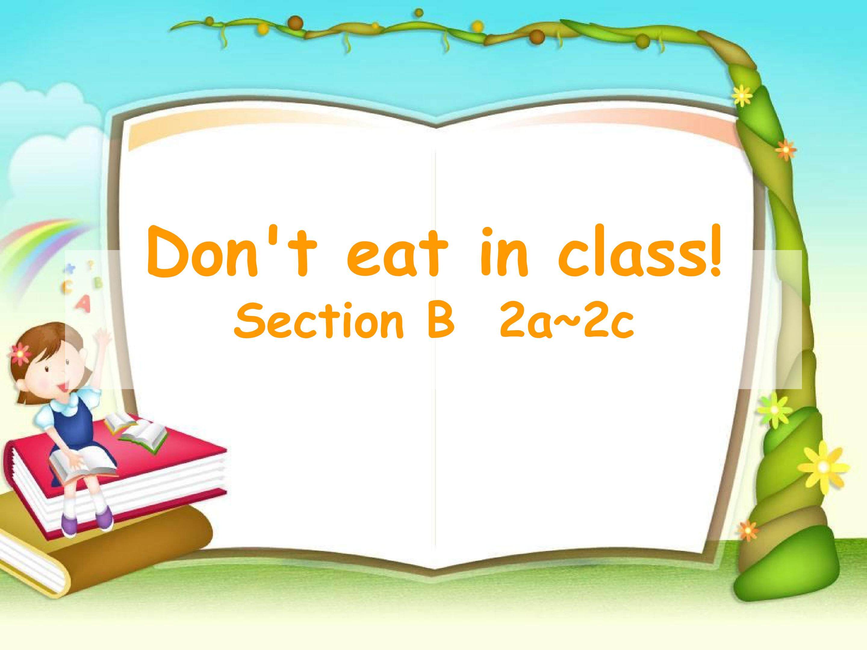 Unit 4 Don't eat in class.