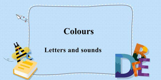 课时03-Colours_A_Letters and sounds