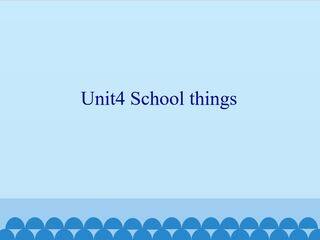 Unit4 School things_课件1