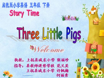 Three little pigs（定）