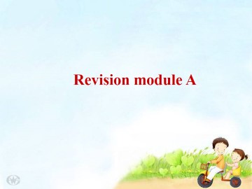 Revision module A_课件1