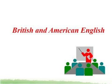 British and American English_课件9
