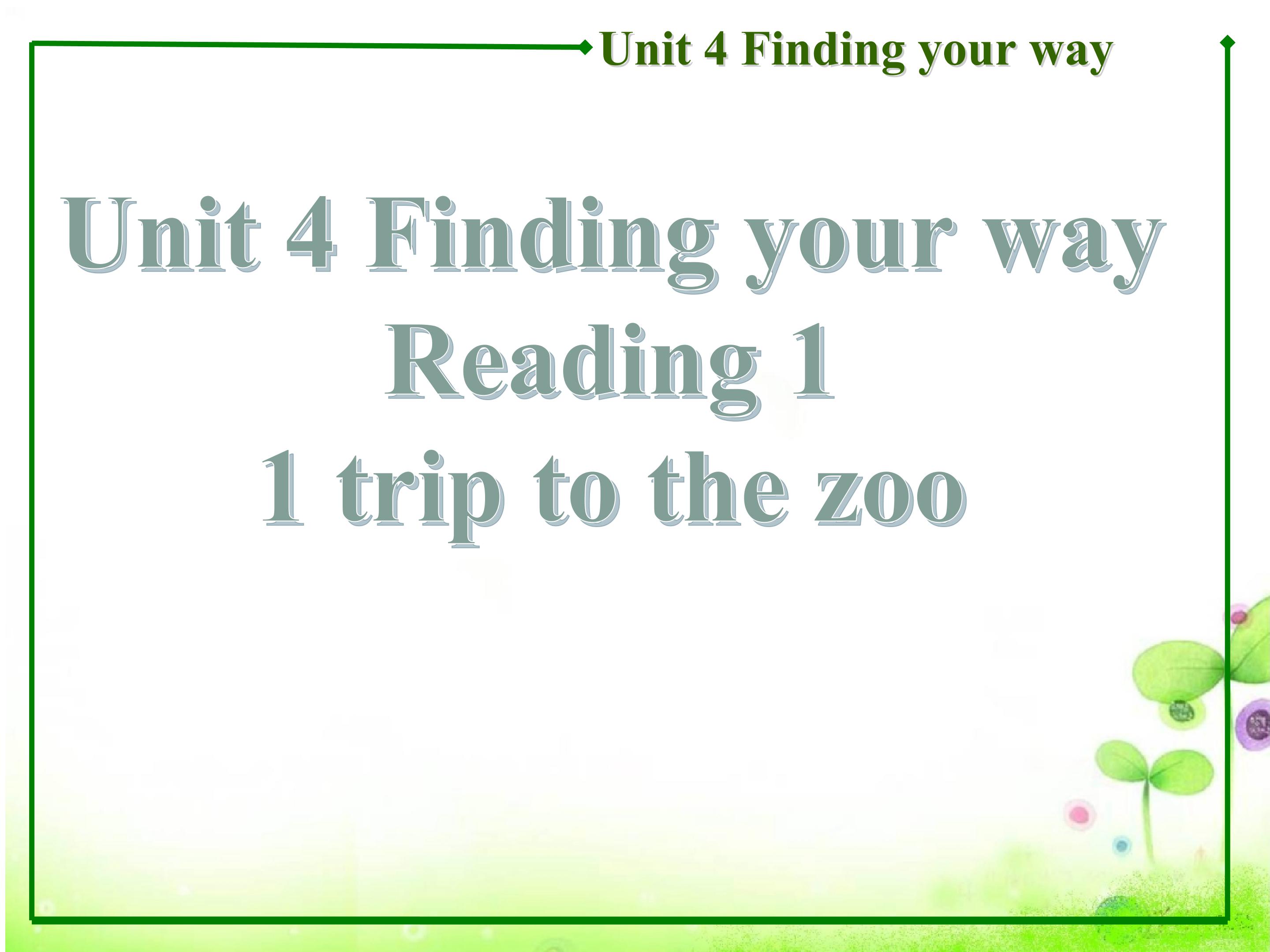 七年级下册unit 4 reading A trip to the zoo