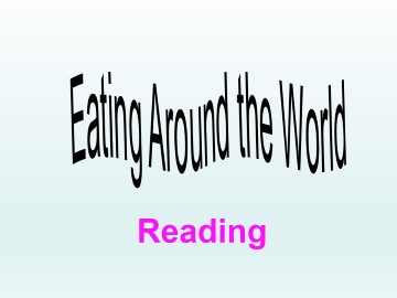 Eating Around the World_课件1