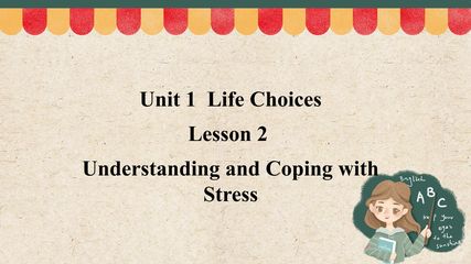 Lesson 2 Understanding and Coping with Stress