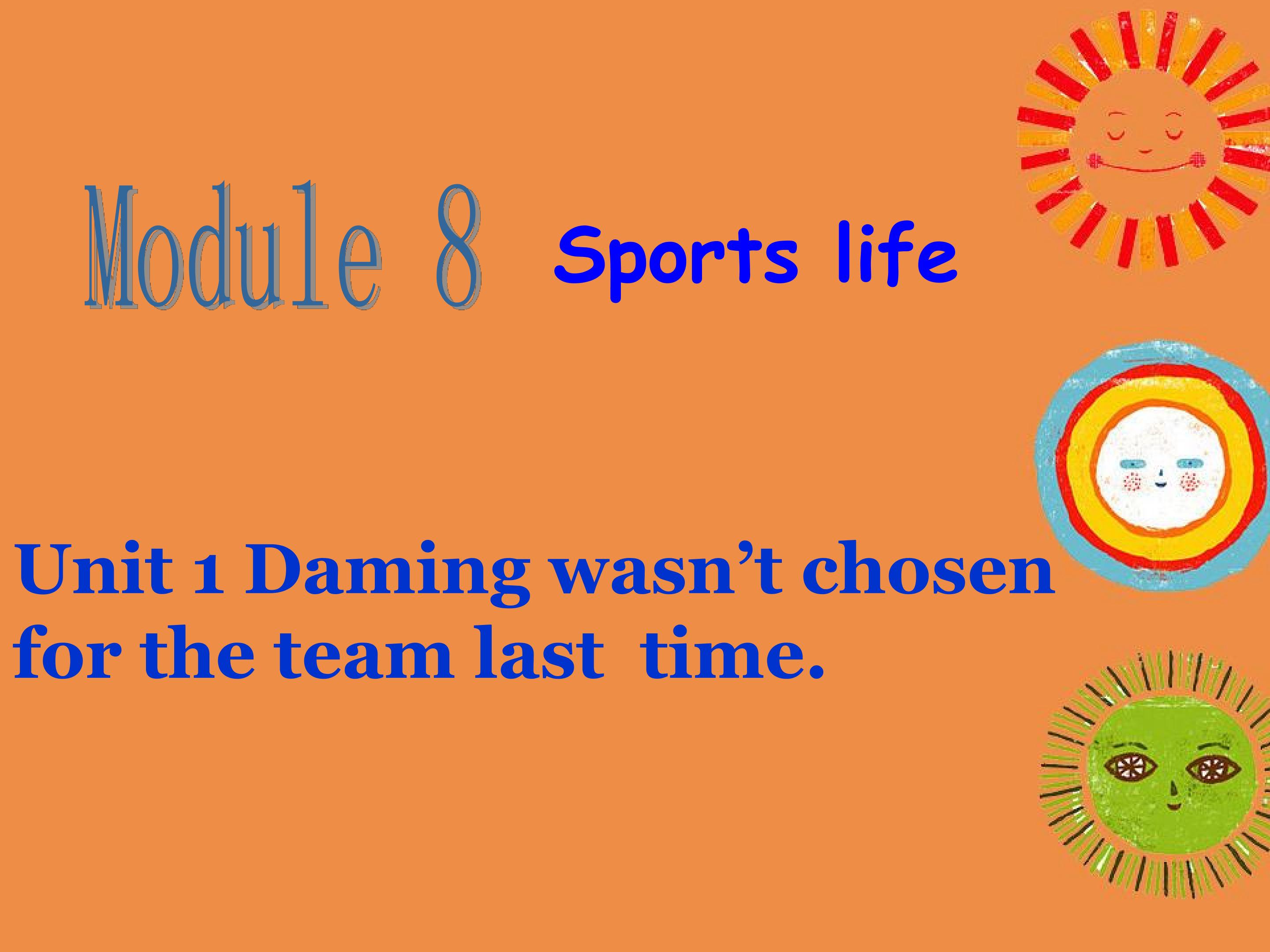 Module 8   Sports life   Unit  1