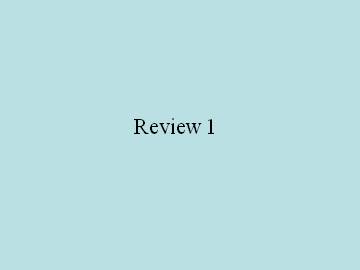 Review 1_课件1