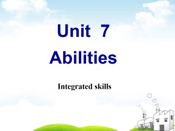 Unit 7 Abilities_课件1