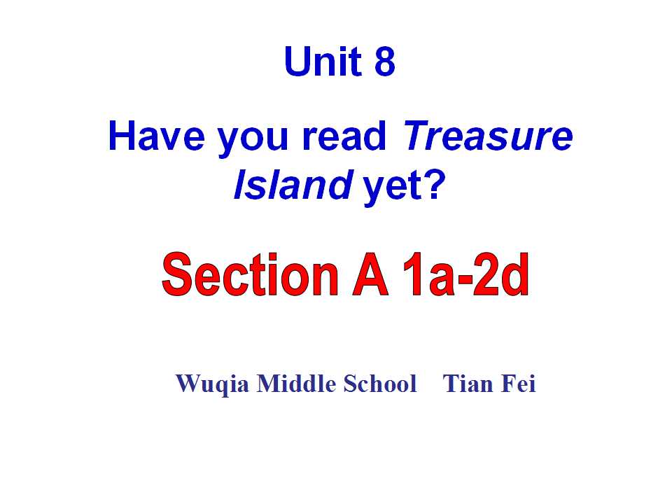 Unit-8-Have-you-read-Treasure-Island-yet