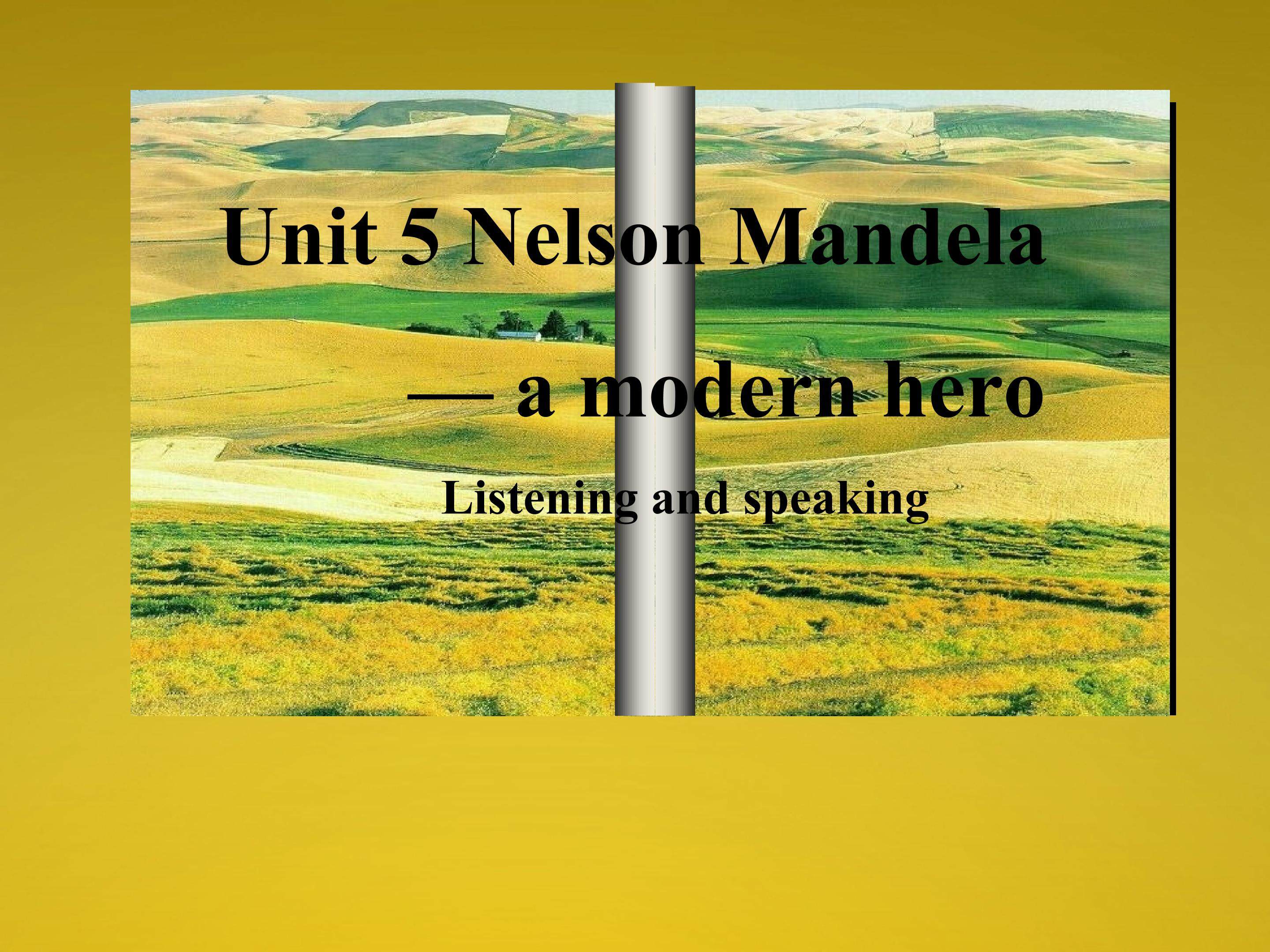 Book1 Unit1 Nelson Mandela