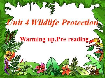 Unit 4 Wildlife protection
