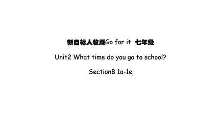 【★★★】【课件】7年级下册英语人教版Unit 2 Section B 01