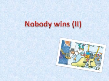 Nobody wins  II_课件1