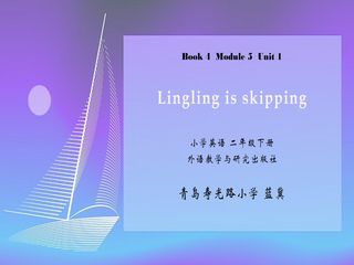 M5U1 Lingling is skipping