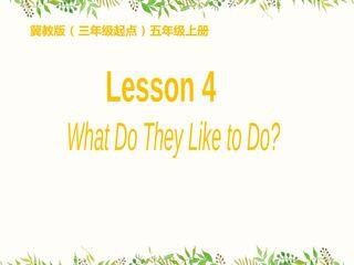 What Do You Like to Do?