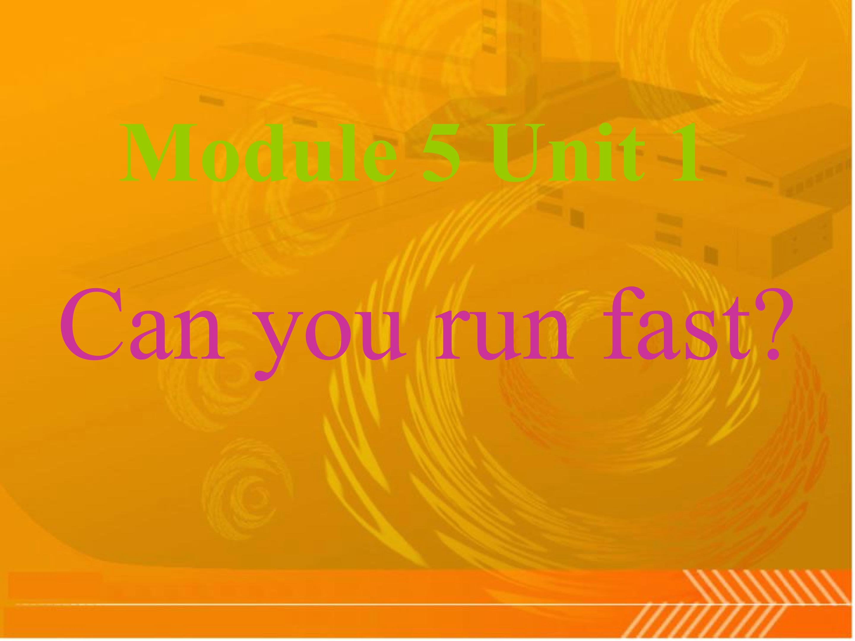 Can you run fast?