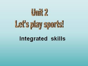 Unit 2 Let's play sports!_课件1