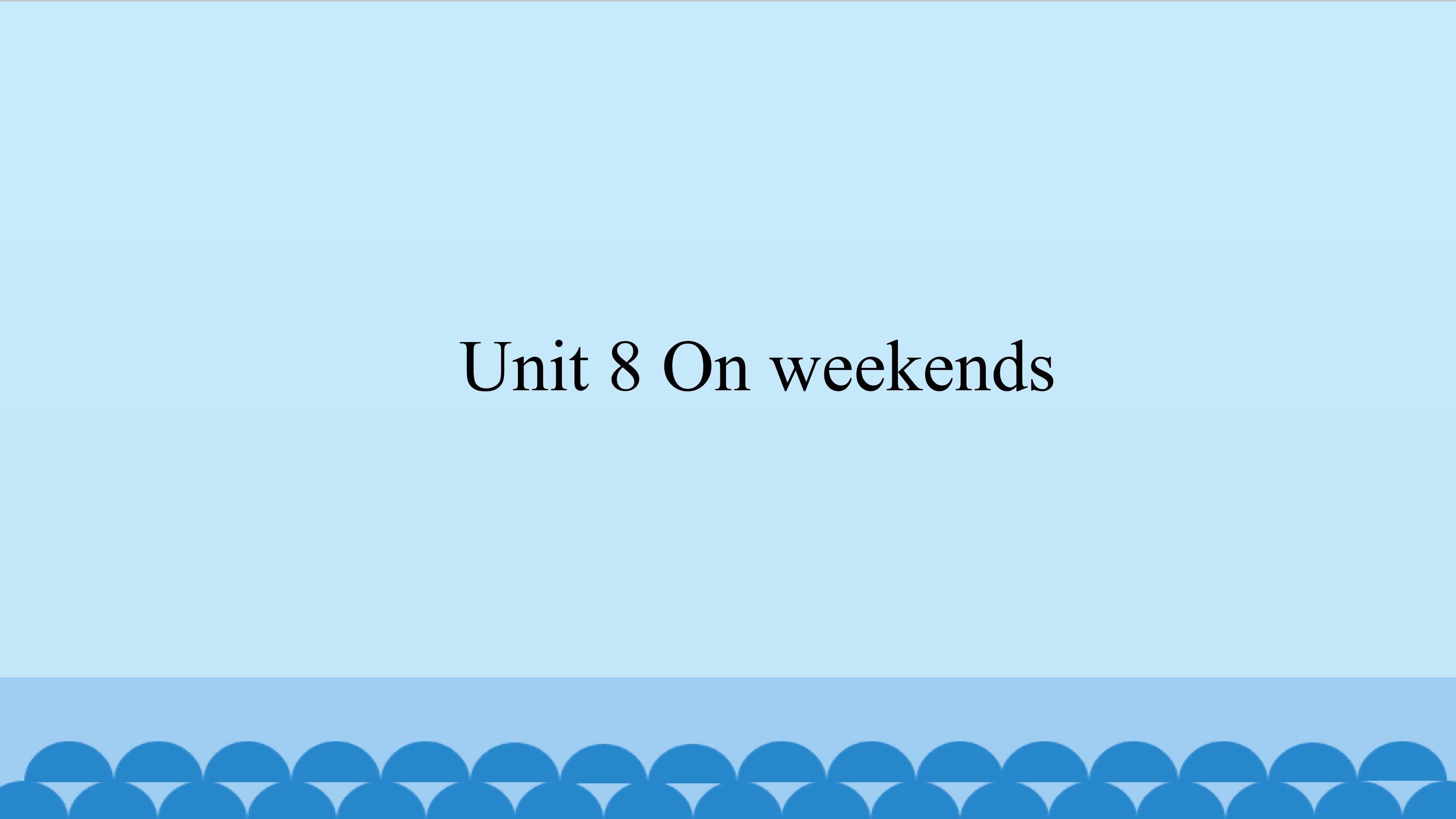 On weekends