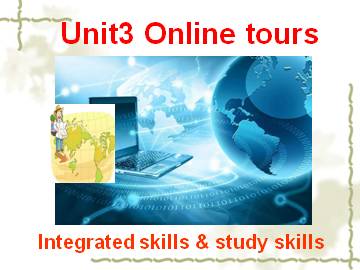 Unit 3 Online tours_课件1