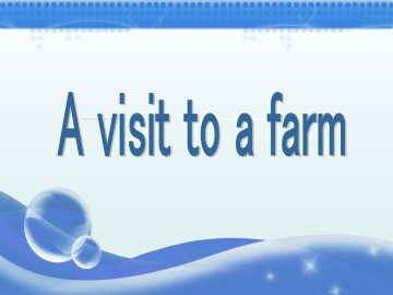 A visit to a farm_课件1