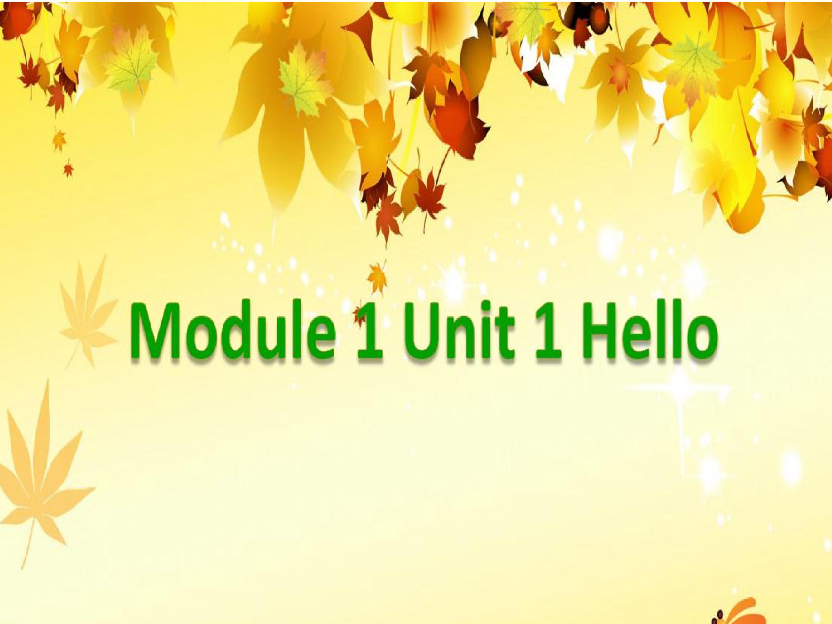 Module 1 Unit 1 Hello