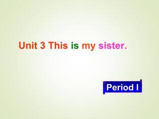 This is my sister._课件4